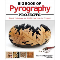 Big Book of Pyrography Woodburning Projects