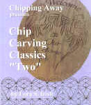 Chip Carving Classics Two